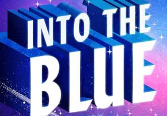 Into the Blue: My&nbsp;Review